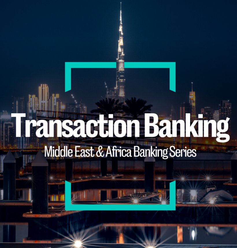 Transaction banking in MEA